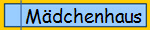 M�dchenhaus